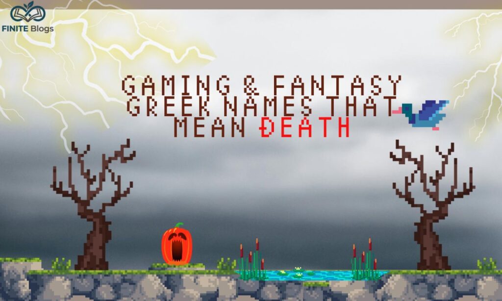 gaming-and-fantasy-greek-names-that-mean-death (1)