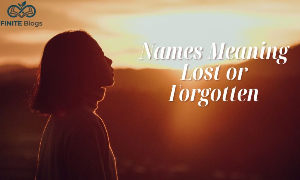 names-meaning-lost-or-forgotten