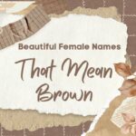 beautiful-female-names-that-mean-brown (1)