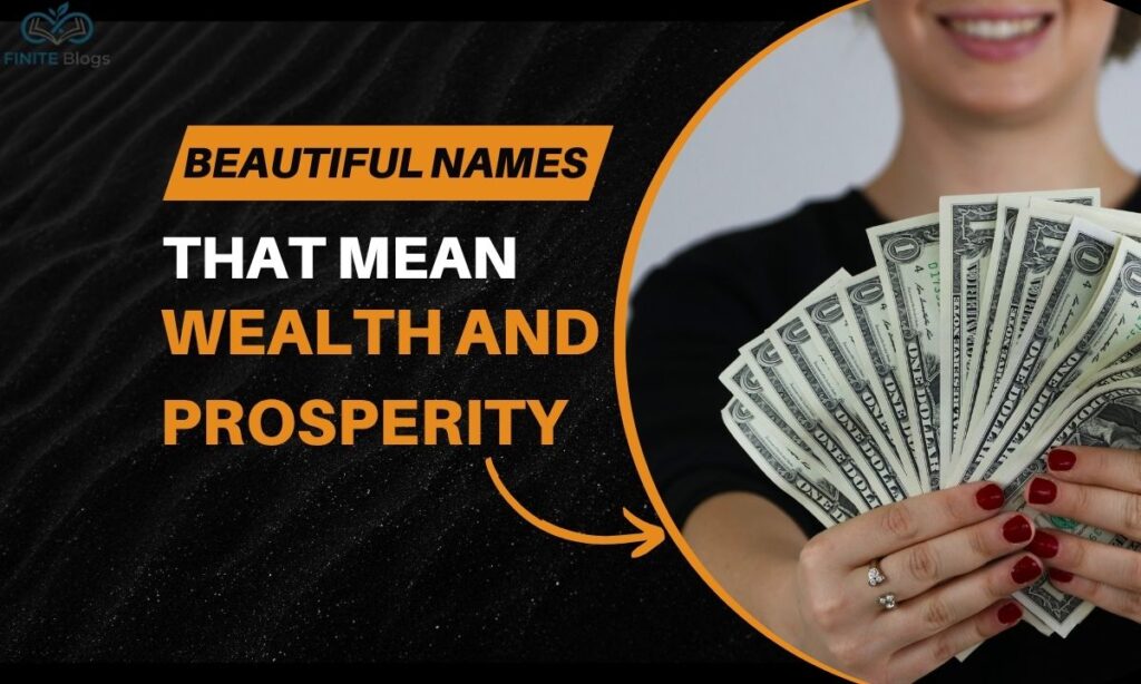 beautiful-names-that-mean-wealth-and-prosperity