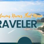 best-adventurous-names-that-mean-traveler