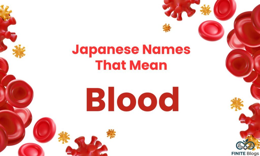 best-japanese-names-that-mean-blood-unique-ideas-for-2026