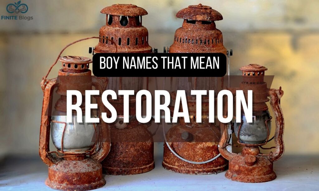 boy-names-that-mean-restoration