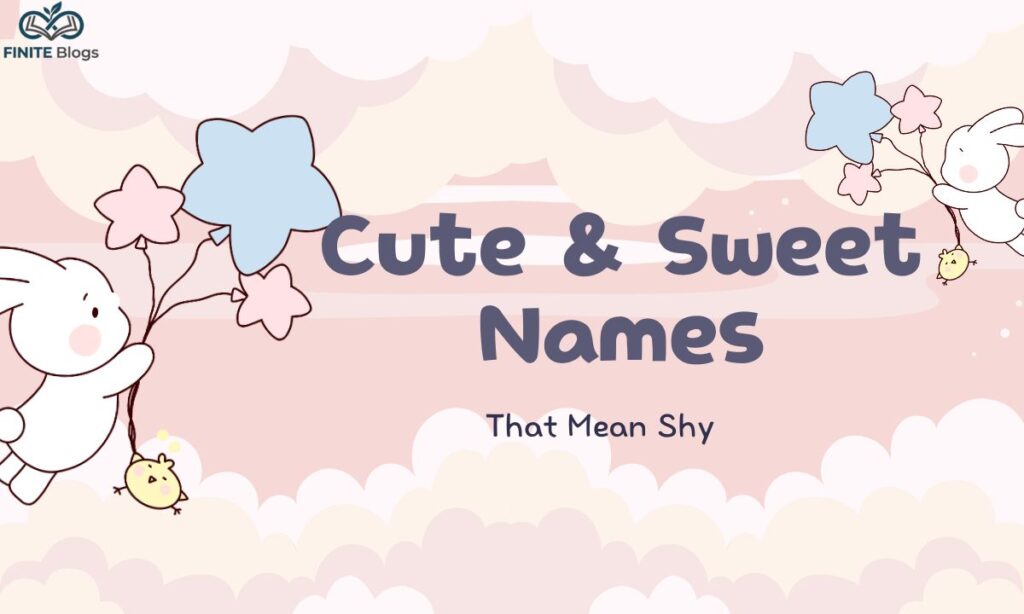 cute-and-sweet-names-that-mean-shy