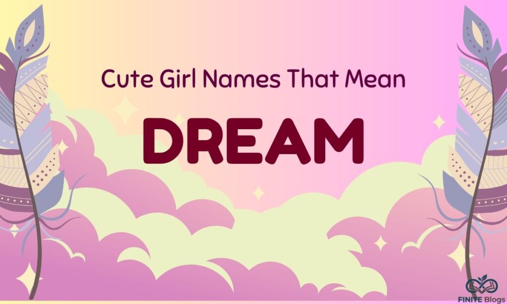 cute-girl-names-that-mean-dream