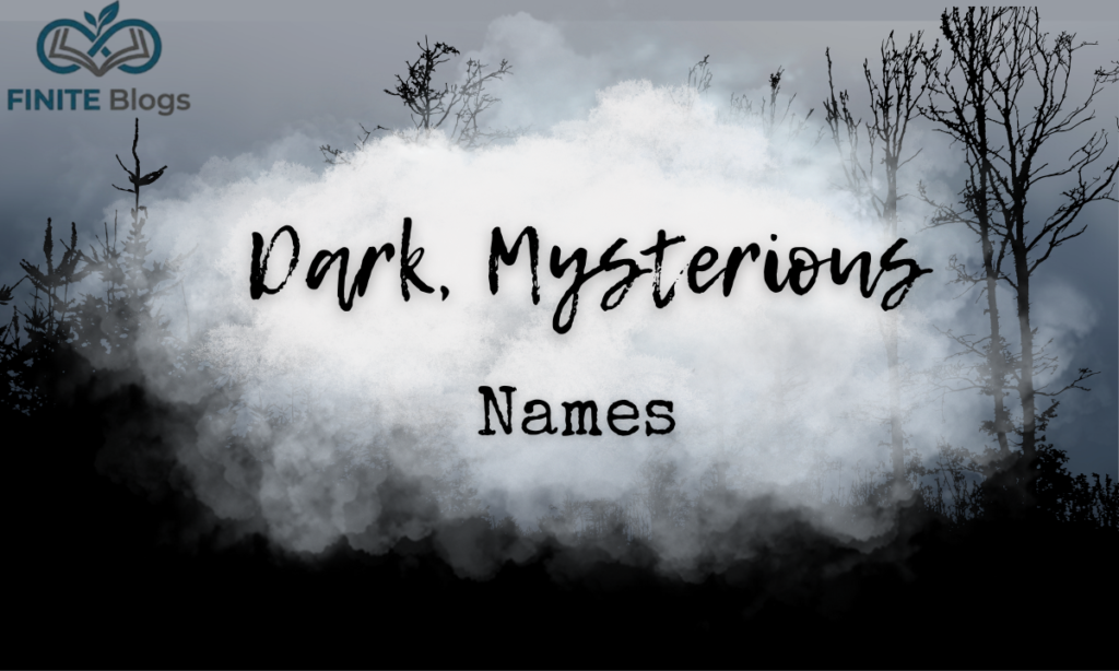 Names That Mean Mysterious
