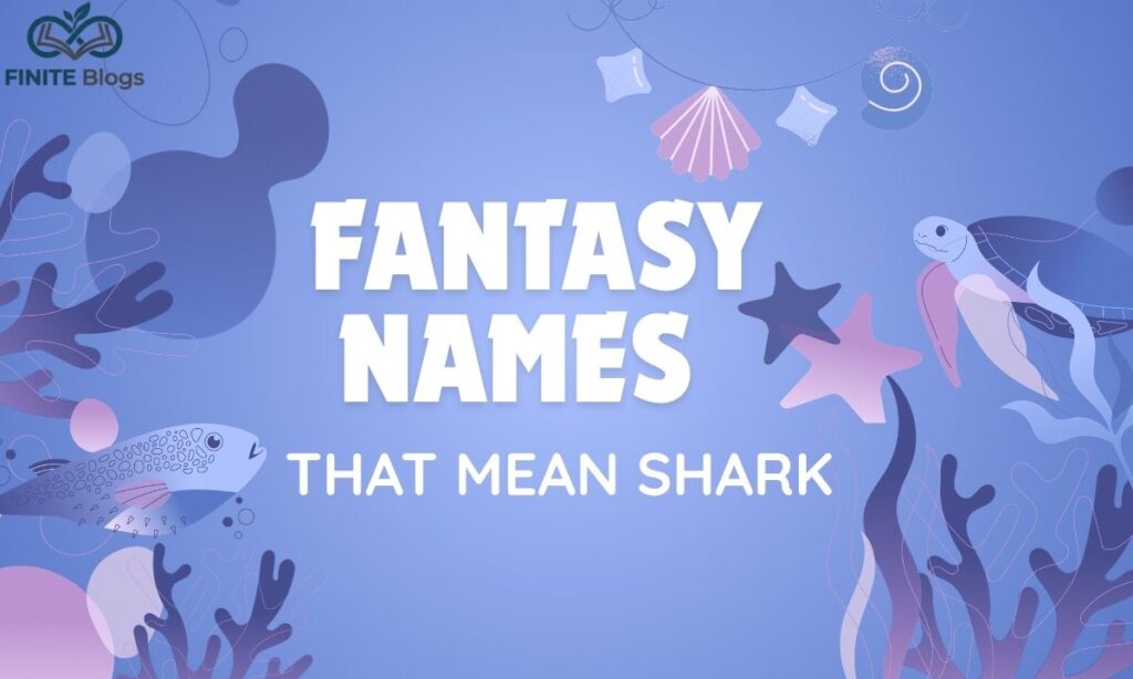 Names That Mean Shark