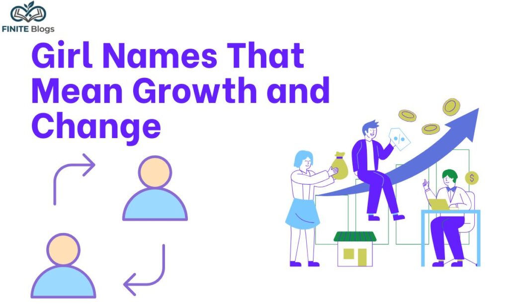 girl-names-that-mean-growth-and-change