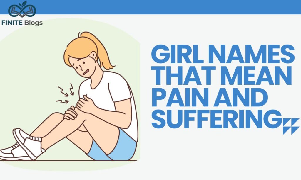 girl-names-that-mean-pain-and-suffering