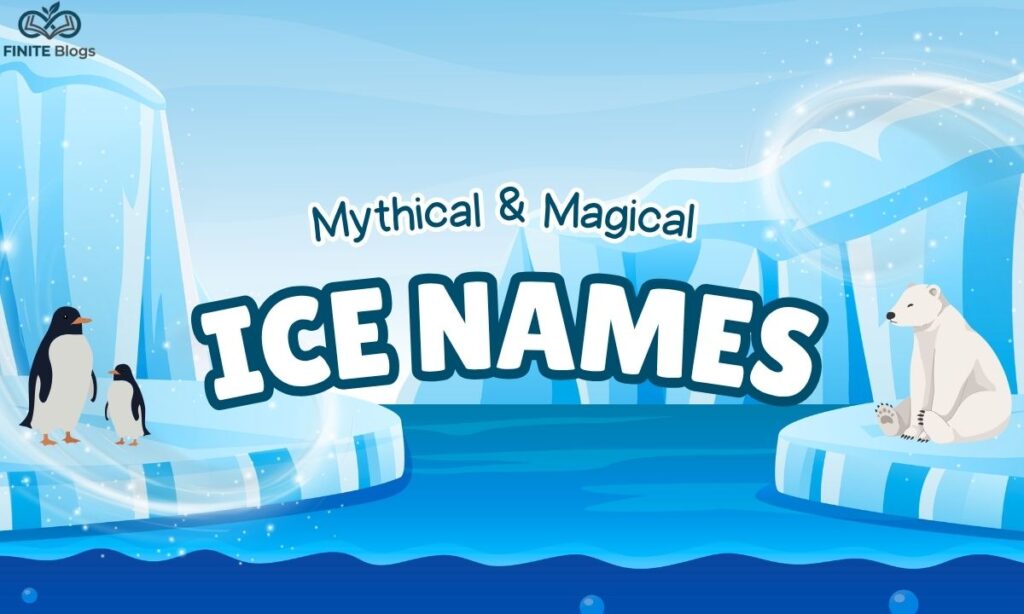 mythical-and-magical-ice-names