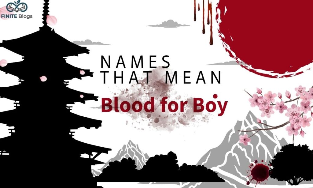 names-that-mean-blood-for-boy