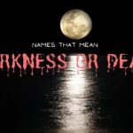 names-that-mean-darkness-or-death