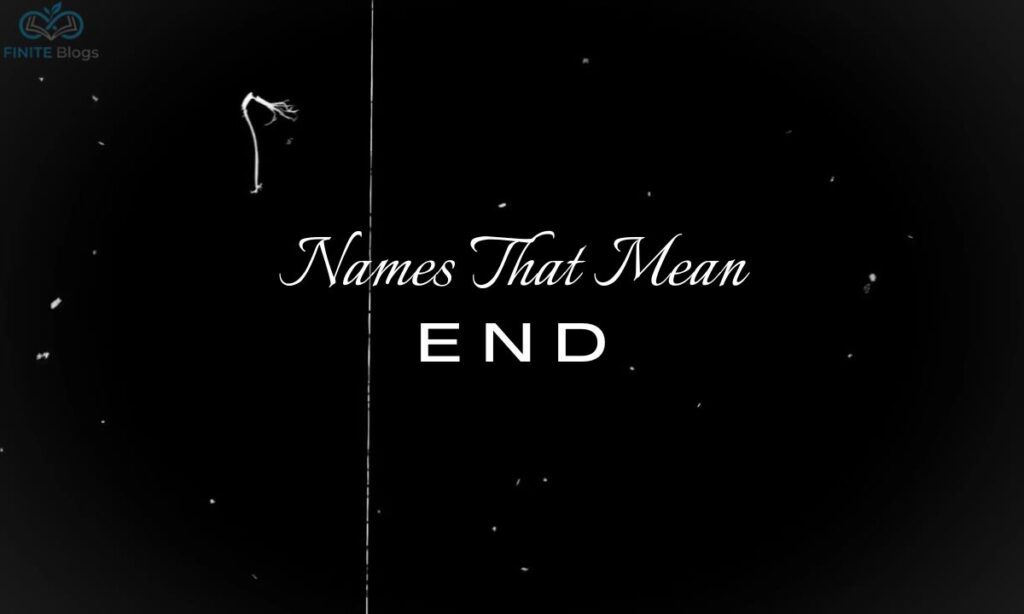 names-that-mean-end