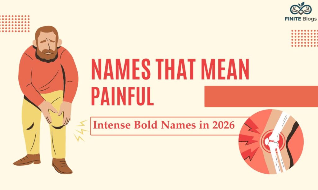 names-that-mean-painful-intense-bold-names-in-2026