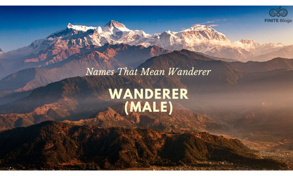 Names That Mean Wanderer