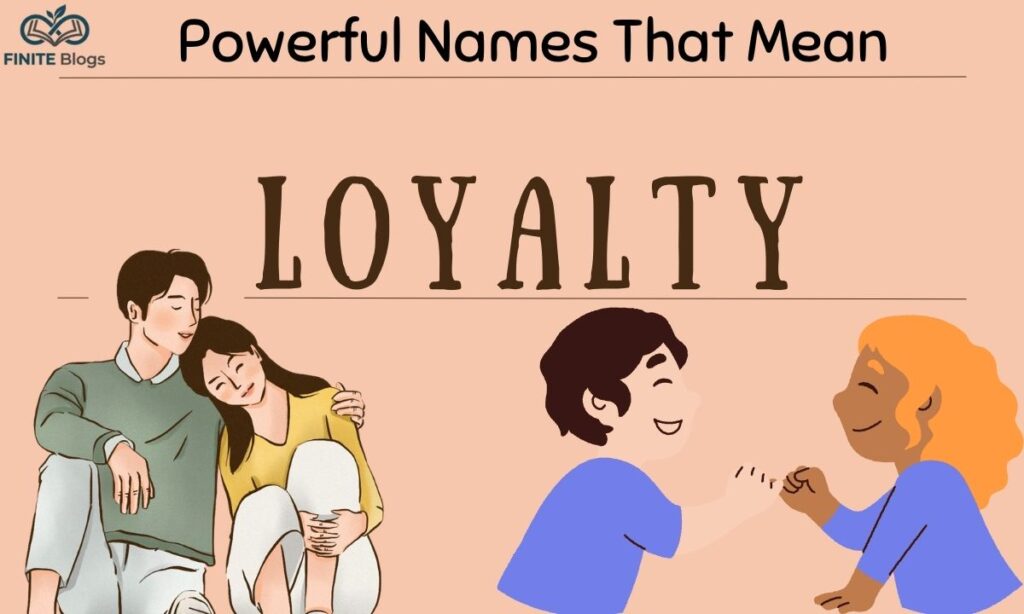 powerful-names-that-mean-loyalty-in-2026